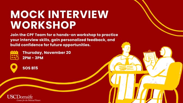 Mock Interview Practice with the USC Center for the Political Future