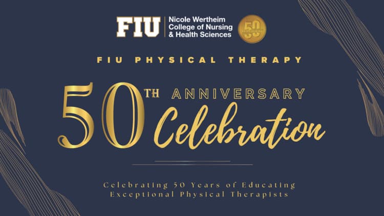 FIU Physical Therapy 50th Anniversary Celebration