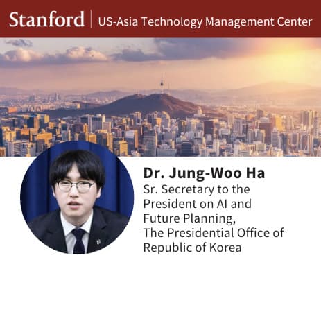 Toward Asia’s AI Capital: Korea’s National AI Strategy (ZOOM-ONLY)
