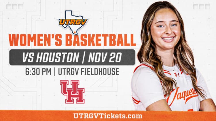 UTRGV Women's Basketball vs Houston - Pack The House, presented by Vaquero Outfitters