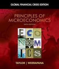 Taylor & Weerapana, Principles of Microeconomics 1