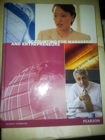 Accounting for Managers and Entrepreneus MS&E 240/140 Textbook 6th ed 1