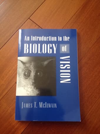 Introduction to the Biology of Vision, McIlwain 1