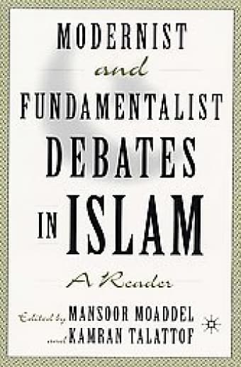 Modernist and Fundamentalist Debates in Islam by Kamran Talattof 1