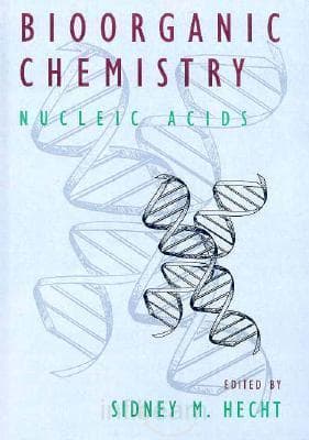 Advanced organic chemistry and Bioorganic chemistry: nucleic acids 2