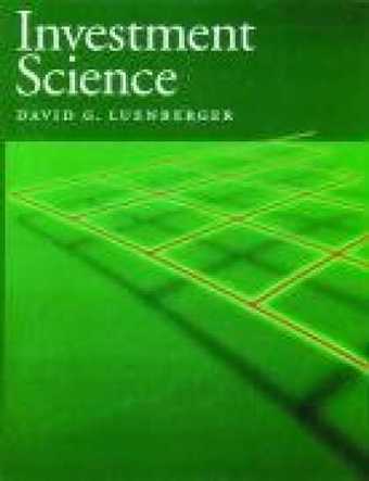 MS&E 342 Luenberger: INVESTMENT SCIENCE $50 OBO 1