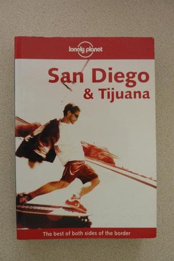 Lonely Planet. San Diego & Tijuana $6 1
