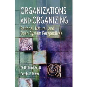 Scott & Davis: Organizations and Organizing: $75 obo 1