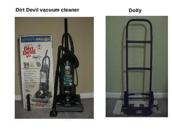 Vacuum cleaner $45 -- Dolly $15  OBO 1