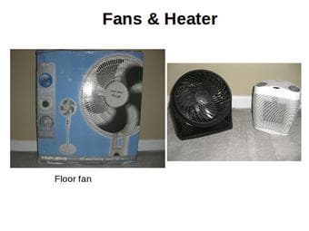 Fans and Heater: each $12, all $30 or OBO 1