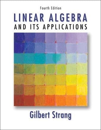 Linear Algebra and Its Applications, 4th edition, Strang 1