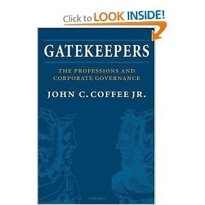 Gatekeepers: The Role of the Professions and Corporate Governance 1